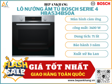 Lò nướng âm tủ Bosch HMH.HBA534BS0A Series 4 - Nhập Ba Lan - Brand Germany
